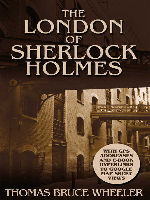 Title details for The London of Sherlock Holmes by Thomas Bruce Wheeler - Available